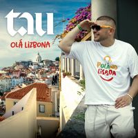 Tau - Ola Lizbona (Explicit)