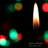 Eric Shans - Chilly Air