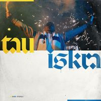 Tau - Iskra (Explicit)