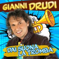 Gianni Drudi - Dai suona la tromba