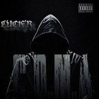 LUC1F’R - C.O.M.A. (Explicit)