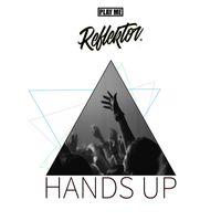 Reflektor - Hands Up
