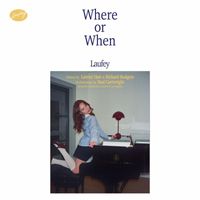 Laufey - Where or When