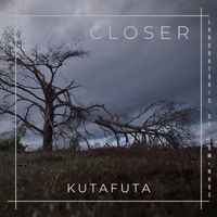 Closer - Kutafuta