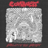 Combust - Belly of the Beast (Explicit)