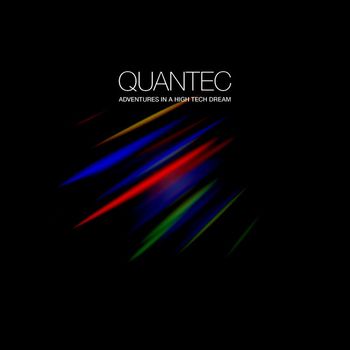 Quantec - Adventures In A High Tech Dream
