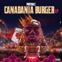 Portable - Canadania Burger (Explicit)