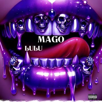LuLu - mago (Explicit)
