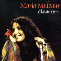 Maria Muldaur - Classic Live! (Live At The Boarding House, San Francisco, 1973)