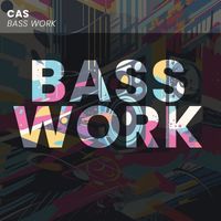 Cas - Bass Work