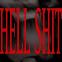 Young T - Hell Shit (Explicit)