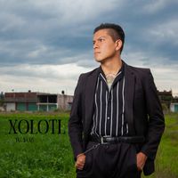 Xolotl - TU VOZ
