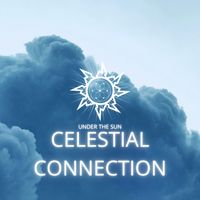 Under The Sun - Celestial Connection