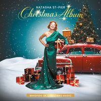 Natasha St-Pier - Christmas Album (Whispers Of Christmas Magic)