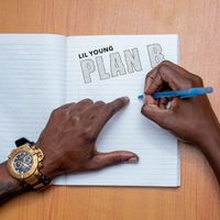 Lil Young - Plan B (Explicit)