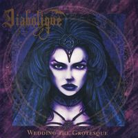 Diabolique - Wedding the Grotesque