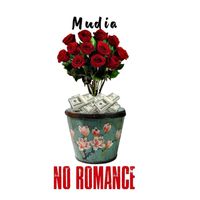 Mudia - No Romance