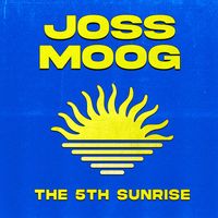 Joss Moog - The 5th Sunrise