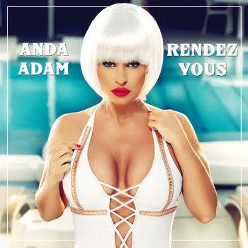 Anda Adam - Rendez-vous
