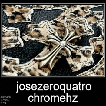 josezeroquatro - chromehz