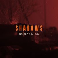 HumanKind - Shadows