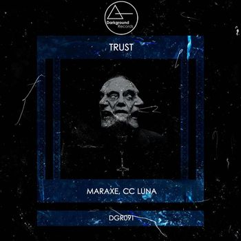 MarAxe, CC Luna - Trust