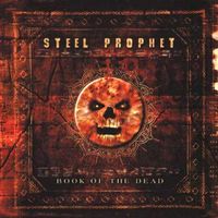 Steel Prophet - Book of the Dead
