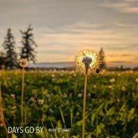 Ryan Stewart - Days Go By