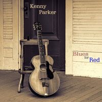 Kenny Parker - Blues for Red (Explicit)