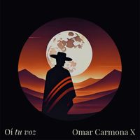 Omar Carmona X - Oí tu voz