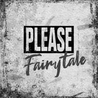 Please - Fairytale