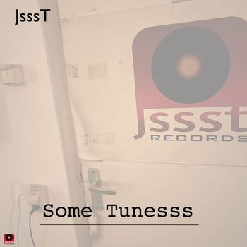 Jssst - Some Tunesss
