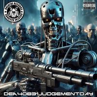 DEA 40831 - Judgement Day (Explicit)