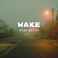 Robi Beats - Wake