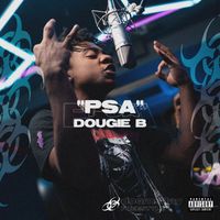 Dougie B & Doomsday - PSA (Remixes [Explicit])