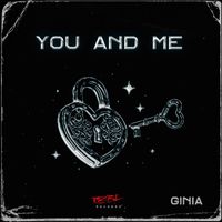GINIA - You & Me