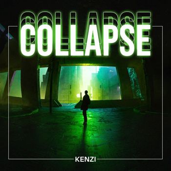 Kenzi - Collapse