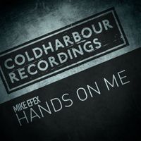Mike EFEX - Hands On Me