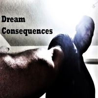 BRM - Dream Consequences (Explicit)