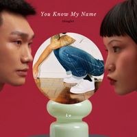 Lu - You Know My Name (Explicit)