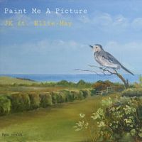 JK - Paint Me A Picture (feat. Ellie-May)