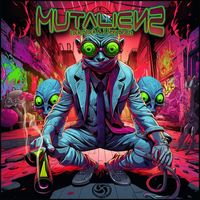 Mutaliens - Lock Stock and 3 Sexy Beasts