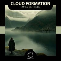 Cloud Formation - I Will Be There