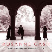 Rosanne Cash - The Essential Collection, Vol. 2