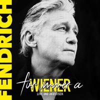 Rainhard Fendrich - Für immer a Wiener (Live & Akustisch)