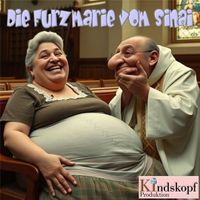 Kindskopf Produktion - Die Furzmarie vom Sinai