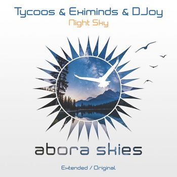 Tycoos, Eximinds, DJoy - Night Sky