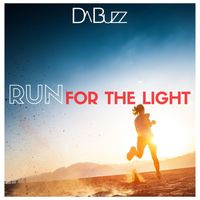 Da Buzz - Run For The Light