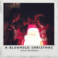 Sintax the Terrific - A Blowmold Christmas