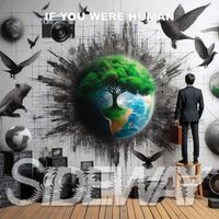SIDEWAY - If You Were Human